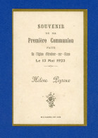 Image Religieuse Première Communion D' Hélène  Peyroux   Église D'Oradour - Sur - Glane  Le 13 Mai 1923 - Andachtsbilder