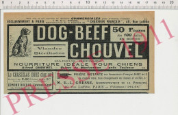 Publicité1911 Dog-Beef Alfred Chouvel Montaudran Nourriture Pour Chiens + Chasselas Doré Edmond Ducros Calvisson 30 Gard - Publicités