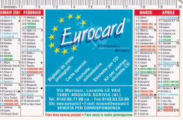 Calendarietto - Eurocard - Arquata Scrivia - Alessandria - Anno 2001 - Formato Piccolo : 2001-...