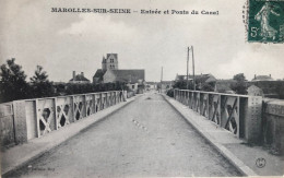 Marolles-sur-Seine - Entrée Et Ponts Du Canal - Sonstige & Ohne Zuordnung