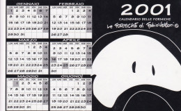 Calendarietto - Le Formiche Di Fabio Vettorio - Anno 2001 - Petit Format : 2001-...