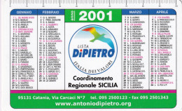 Calendarietto - Coordinamento Regione Sicilia - Italia Dei Valori - Di Pietro - Anno 2001 - Tamaño Pequeño : 2001-...