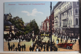 AK Hannover Georgstrasse Mit Continental-Hotel 1914 Gebraucht #PE375 - Sonstige & Ohne Zuordnung