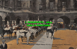 R555395 72306. Royal Horse Guards Changing Guard. Whitehall. London. Valentines - Sonstige & Ohne Zuordnung