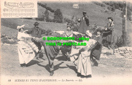 R555552 Scenes Et Types D Auvergne. La Bourree. LL. 18. Levy Fils - Monde