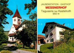 72620253 Tagusens Jausenstation Gasthof Messnerhof Kirche Schlerngebiet Dolomite - Andere & Zonder Classificatie