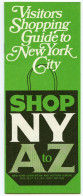 Visitors Shopping Guide To New York City. U.S.A. Etats-Unis.Amérique. - Tourism Brochures