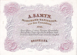 BRUXELLES Marchand Tapissier SAMYN Rue Des Comédiens 10 Lampes Guirlandes Etc Carte De Visite Porcelaine Années 1850 - Visitekaartjes