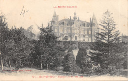 31-MONTASTRUC-CHATEAU DE M TRULADE-N°2161-F/0321 - Other & Unclassified