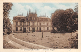 33-BAYON-CHATEAU TAYAC-N°2161-H/0247 - Autres & Non Classés