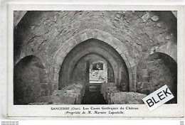 18 . Cher  :  Sancerre  : Les Caves Gothiques  Du Chateau . - Sancerre