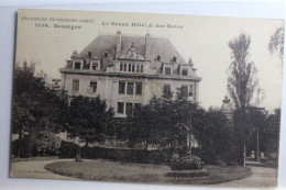 AK Besançon Le Grand Hôtel & Des Bainn 1921 Gebraucht #PC967 - Andere & Zonder Classificatie