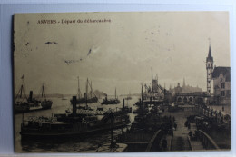 AK Antwerpen Départ Du Débarcadére 1912 Gebraucht #PD281 - Other & Unclassified