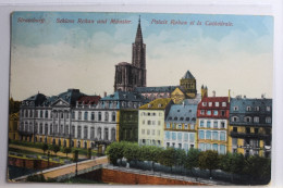 AK Straßburg Schloss Rohan Und Münster 1913 Gebraucht #PC417 - Autres & Non Classés
