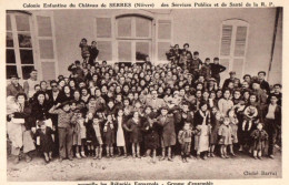 09743-LE-58-Colonie Enfantine Du Château De SERRES Des Services Public Et De Santé De La R.A.T.P.---Réfugiés Espagnols - Other & Unclassified