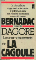 Dagore - Les Carnets Secrets De La Cagoule - Collection Presses Pocket N°1852. - Bernadac Christian - 1979 - Geschichte