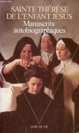 Manuscrits Autobiographiques - Collection Livre De Vie N°8. - Sainte Thérèse De L'enfant Jésus - 2004 - Godsdienst