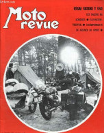 Moto Revue N°2011 16 Janvier 1970 - Salons à Londres, Deux Salons Un Succès ! - Dans Le Monde De La Moto, Le Bol D'or 19 - Otras Revistas