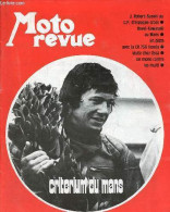 Moto Revue N°1976 18 Avril 1970 - Lauriers Pour Ravel Au Mans - Criterium Du Mans Sous La Pluie - Demain : Nombre Record - Andere Tijdschriften