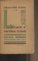 L'esprit D'Aurélien Scholl - Collection D'Anas N°8 - Collectif - 1925 - Andere & Zonder Classificatie