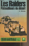 Les Raiders, Patrouilleurs Du Désert - "Histoire Illustrée De La Seconde Guerre Mondiale" Série Campagnes, N°11 - Swinso - Oorlog 1939-45