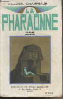 La Pharaonne - Champsaur Félicien - 0 - Sonstige & Ohne Zuordnung