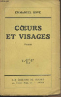 Coeurs Et Visages - Bove Emmanuel - 1928 - Libros Autografiados