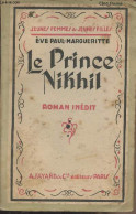 Le Prince Nikhil - "Jeunes Femmes & Jeunes Filles" N°48 - Paul-Margueritte Eve - 1932 - Libri Con Dedica