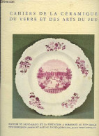 Cahiers De La Céramique Du Verre Et Des Arts Du Feu - N°52 - Un Maître Des Arts Du Feu, Le Chevalier Boudon De Saint-Ama - Andere Magazine