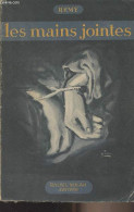 Les Mains Jointes (1944) - Rémy - 1948 - Signierte Bücher