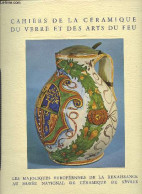 Cahiers De La Céramique Du Verre Et Des Arts Du Feu - N°51 - Les Majoliques Européennes De La Renaissance - La Pipe En T - Andere Tijdschriften