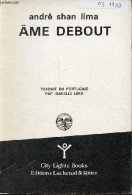 Ame Debout - Collection City Lights Books. - Shan Lima André - 1988 - Other & Unclassified