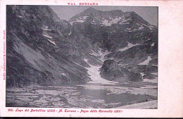 1910circa-VALLE SERIANA, Conca Del Barbellino, M. Torrena, Passo Della Garonella - Bergamo