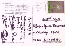 1971-PERUGIA Fonte Maggiore Viaggiata Affrancata XXV Nazioni Unite Lire 25 - 1971-80: Marcophilia
