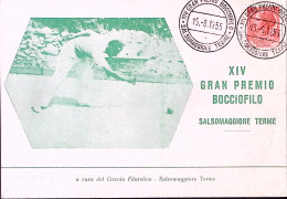 1955-SALSOMAGGIORE TERME Gran Premio Bocciofilo (15.8) Annullo Speciale Su Carto - 1946-60: Marcophilia