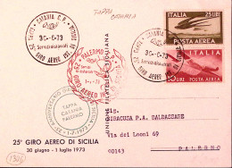1973-ITALIA 25 GIRO AEREO SICILIA Tappa Palermo-Catania (1.7) Su Cartolina Uffic - Luftpost