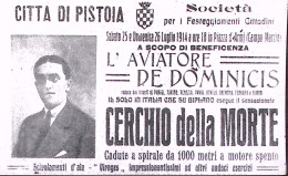 1914-PISTOIA Spettacoli D'Aviazione Cerchio Della Morte, Aviatore De Dominicis ( - Pistoia