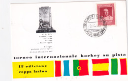 1957-BOLOGNA HOCKEY SU PISTA COPPA LATINA (12.12) Annullo Speciale Su Cartolina - 1946-60: Marcofilie
