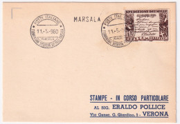 1960-MARSALA I CENTENARIO SPEDIZIONE MILLE (11.5) Annullo Speciale Su Cartolina - 1946-60: Marcophilia