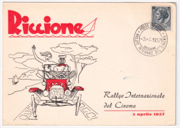 1957-RICCIONE RALLYE INTERN. CINEMA (3.4) Annullo Speciale Su Cartolina - 1946-60: Marcophilia