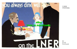 R569515 LNER Posters. You Always Dine Well On LNER. Frank Newbould. Dalkeith. No - World