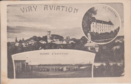 74 - VIRY AVIATION - CHAMP D'AVIATION ET CHATEAU - CARTE RARE - Other & Unclassified