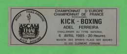 63 - CLERMONT FERRAND -  Autocollant Championnat Europe De Kick Boxing - Boxe -  Année 1985 - Autocollants