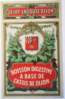 Belle Et Grande Etiquette Ancienne CASSIS De DIJON (Legay Lagoute)- Sacchariné       /GP40 - Other & Unclassified