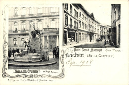 CPA Aachen, Hotel Grand Monarque, Brunnen, Baakauvbrunnen - Other & Unclassified