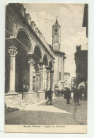 ASCOLI PICENO - LOGGIA DEI MERCANTI 1918 - VIAGGIATA FP - Ascoli Piceno