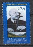 Andorre Français - YT N° 629  - Neuf - 2006 - Pau Casals - Pablo Casals - Musique Violoncelle - Unused Stamps