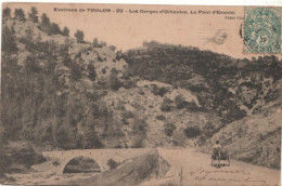 Environ De Toulon – Les Gorges D'Ollioules – Le Pont D'Evenos - Ollioules
