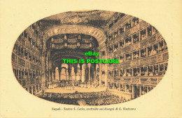 R583070 Napoli. Teatro S. Carlo. Costruito Sui Disegni Di G. Medrano. Trampetti - Monde