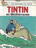 Tintin En Méditerranée Mini Album Scotch 1984 - Otros & Sin Clasificación